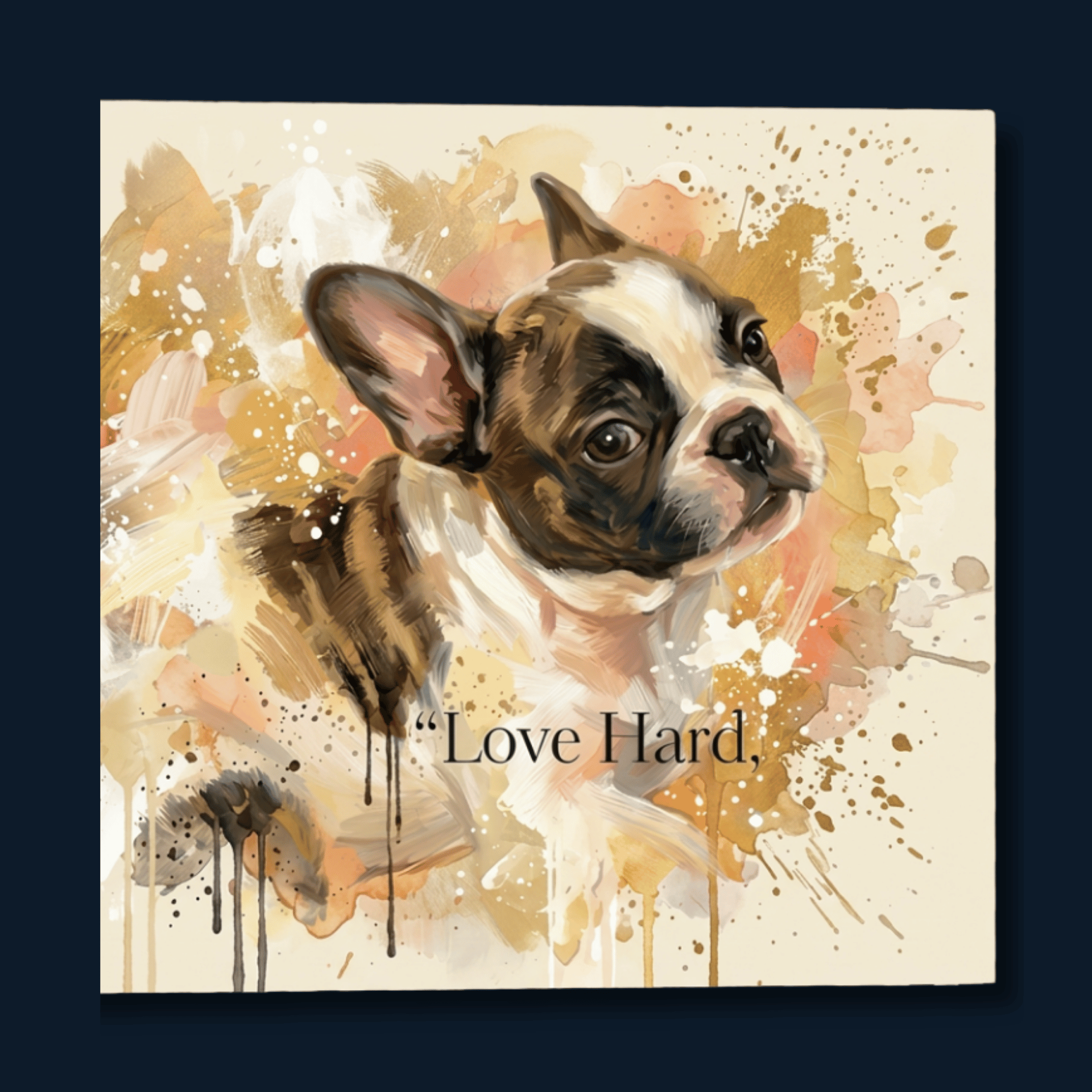 Unconditional — French Bulldog: Canvas Wall Art